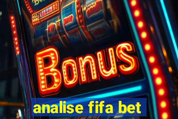 analise fifa bet